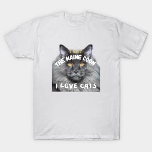 "I am The Maine Coon, I Love Cats" Graphic Tee T-Shirt